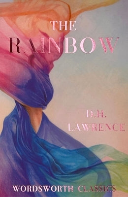 The Rainbow by Lawrence, D. H.