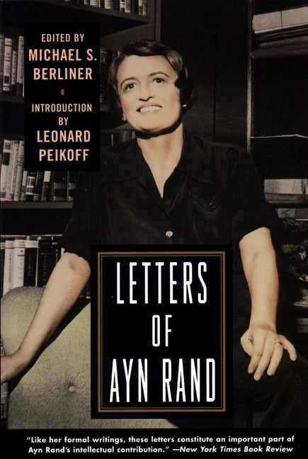 Letters of Ayn Rand by Rand, Ayn
