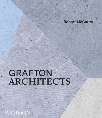 Grafton Architects by McCarter, Robert