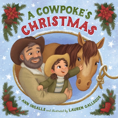 A Cowpoke's Christmas by Ingalls, Ann