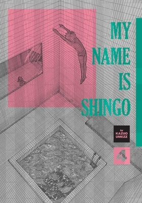 My Name Is Shingo: The Perfect Edition, Vol. 4 by Umezz, Kazuo