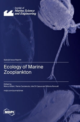 Ecology of Marine Zooplankton by Uttieri, Marco