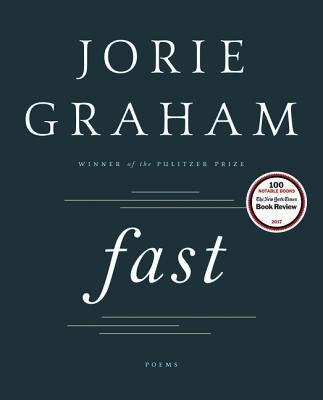 Fast by Graham, Jorie