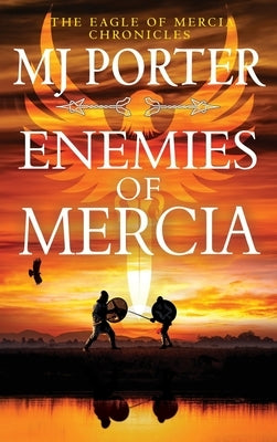 Enemies of Mercia by Porter, Mj