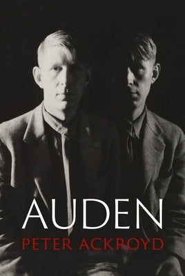 Auden by Ackroyd, Peter