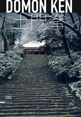 Domon Ken: The Master of Japanese Realism by Ken, Domon