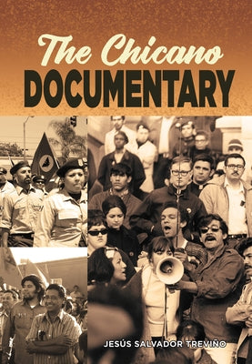 The Chicano Documentary by Trevi?o, Jes?s Salvador