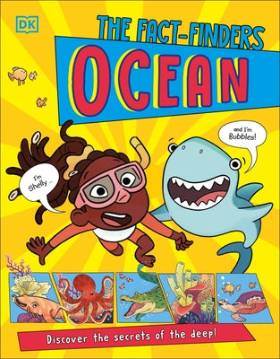 The Fact-Finders Ocean: Discover the Secrets of the Deep! by DK