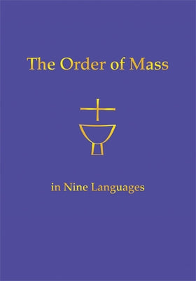 The Order of Mass in Nine Languages by Various