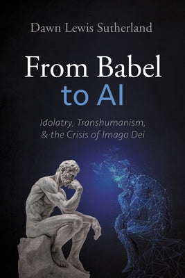 From Babel to AI by Sutherland, Dawn Lewis