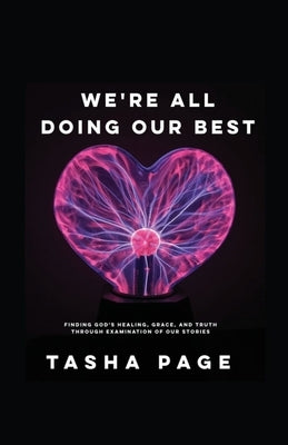 We're All Doing Our Best by Page, Tasha