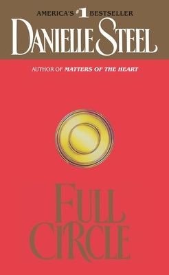 Full Circle by Steel, Danielle