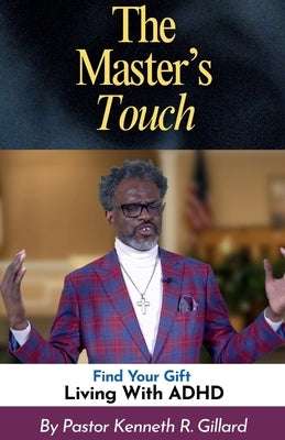The Master's Touch by Gillard, Kenneth R.