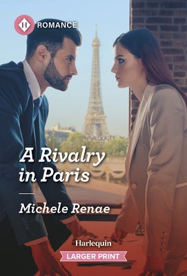 A Rivalry in Paris by Renae, Michele