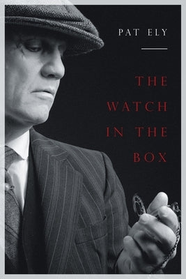 The Watch in the Box: And other short stories by Ely, Pat