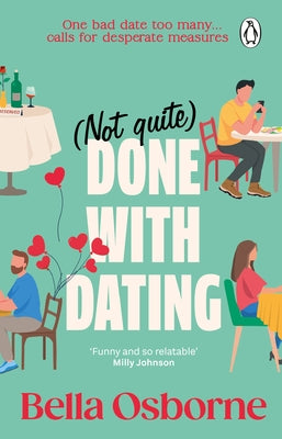 Not Quite Done with Dating by Osborne, Bella