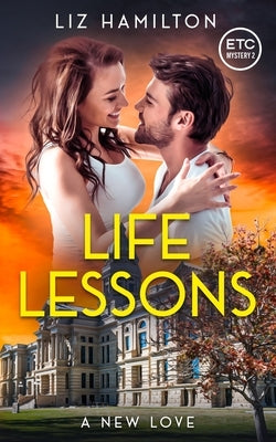 Life Lessons: A New Love by Hamilton, Liz
