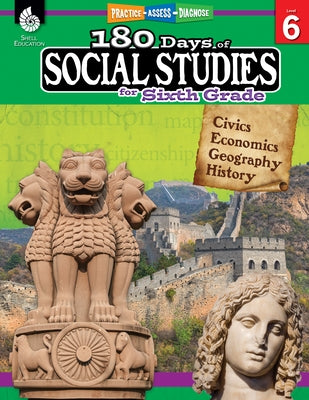 180 Days of Social Studies for Sixth Grade: Practice, Assess, Diagnose by Flynn, Kathy