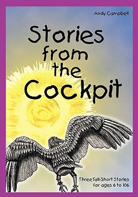 Stories from the Cockpit by Campbell, Andy