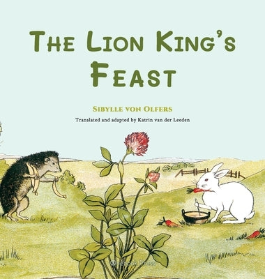The Lion King's Feast by Von Olfers, Sibylle