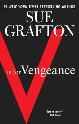 V Is for Vengeance: A Kinsey Millhone Novel by Grafton, Sue