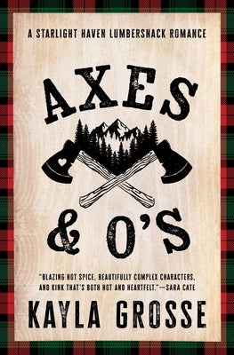 Axes and O's by Grosse, Kayla
