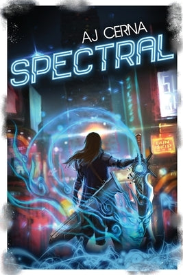 Spectral by Cerna, A. J.