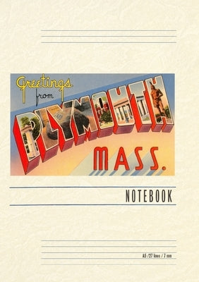 Vintage Lined Notebook Greetings from Plymouth, Mass. by Found Image Press