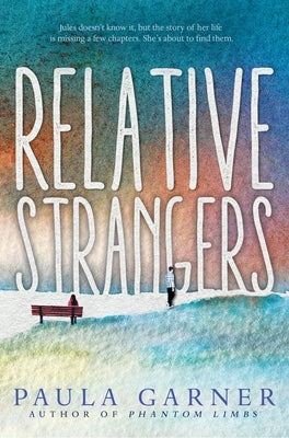 Relative Strangers by Garner, Paula