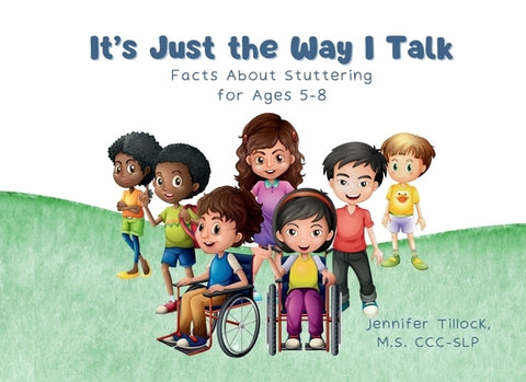 It's Just the Way I Talk by Tillock, Jennifer