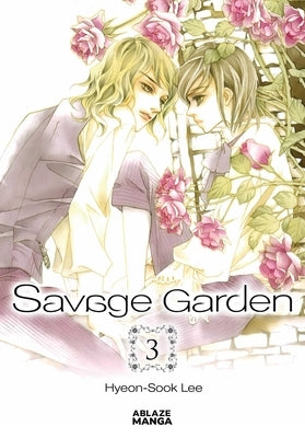 Savage Garden Omnibus Vol. 3 by Lee, Hyeon-Sook