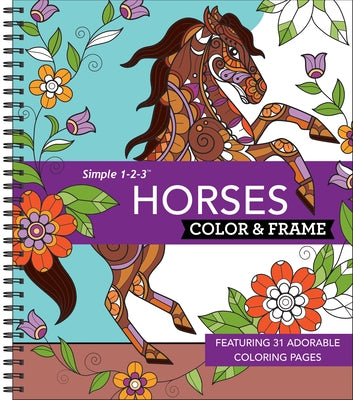 Color & Frame - Horses: Featuring 31 Adorable Coloring Pages by New Seasons