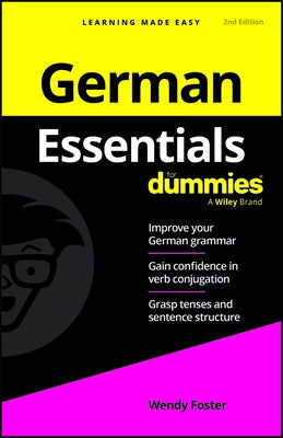 German Essentials for Dummies by Foster, Wendy