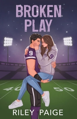 Broken Play by Paige, Riley