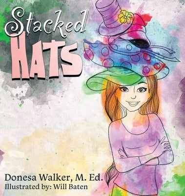 Stacked Hats by Walker, Donesa