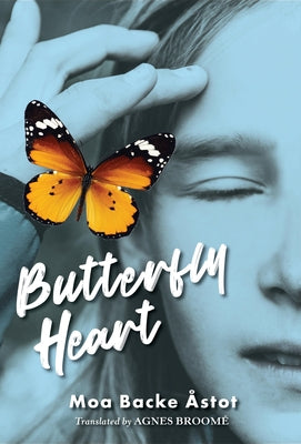 Butterfly Heart by Backe Ãstot, Moa