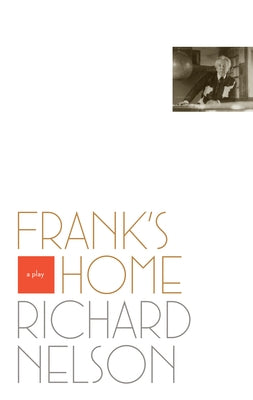 Frank's Home by Nelson, Richard