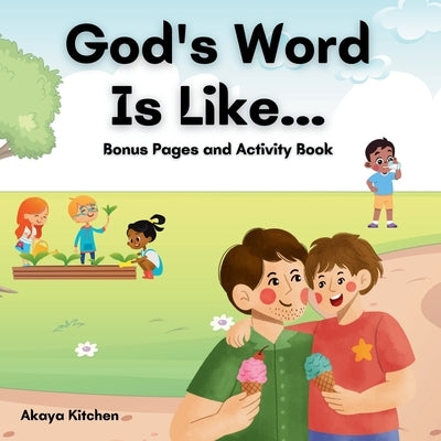 God's Word Is Like... Bonus Pages and Activity Book by Kitchen, Akaya