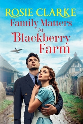 Family Matters at Blackberry Farm by Clarke, Rosie