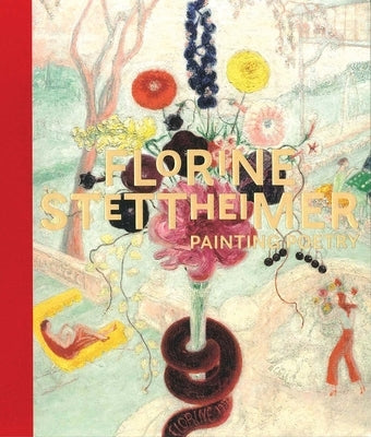 Florine Stettheimer: Painting Poetry by Brown, Stephen