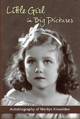 Little Girl in Big Pictures by Knowlden, Marilyn