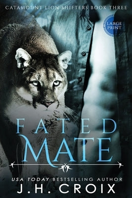 Fated Mate by Croix, J. H.