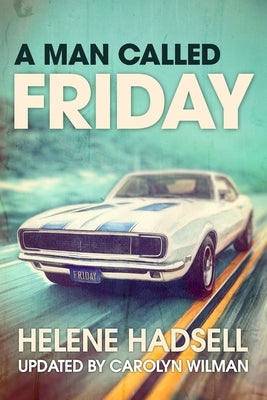 A Man Called Friday by Wilman, Carolyn