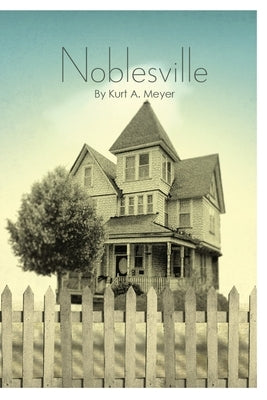 Noblesville by Meyer, Kurt a.