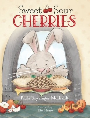 Sweet Sour Cherries by Morhardt, Paula Baysinger
