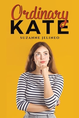 Ordinary Kate by Jelineo, Suzanne