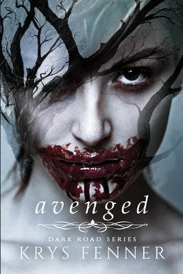 Avenged by Fenner, Krys