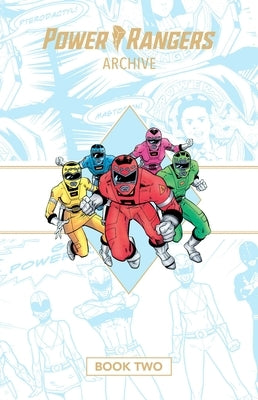 Power Rangers Archive Book Two Deluxe Edition Hc by Bierbaum, Tom And Mary