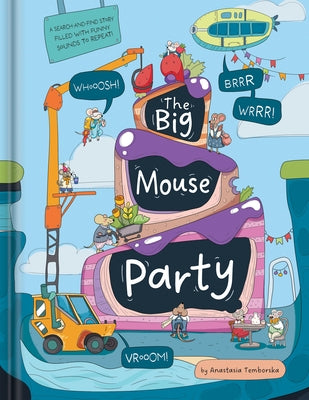 The Big Mouse Party by Temborska, Anastasia