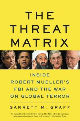 Threat Matrix by Graff, Garrett M.